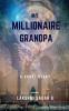 My Millionaire Grandpa: A Short Story