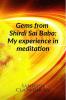 Gems from Shirdi Sai Baba : My Experience in Meditation