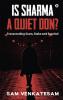 Is Sharma a Quiet Don?