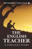 The English Teacher : A Struggle Story