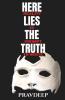 Here Lies The Truth: Reality Is Prompt To Write