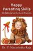 Happy Parenting Skills : ~ 50 skills to be the best Parents