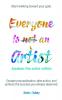 Everyone Is Not An Artist