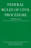 Federal Rules of Civil Procedure; 2018 Edition