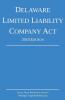 Delaware Limited Liability Company Act; 2018 Edition