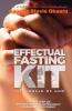 Effectual Fasting Kit: Step by Step on offensively and defensively disarming your enemy (Dream)