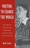 Writing to Change the World
