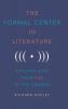 The Formal Center in Literature