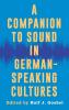 Companion to Sound in German-Speaking Cultures