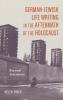 German-Jewish Life Writing in the Aftermath of the Holocaust