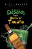 A Box of Depends & A Bottle of Tequila