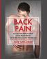 Back Pain: Back Pain Treatment: Back Pain Relief: How To Heal Back Problems (Ultimate Guide for Healing Upper Mid and Lower)