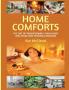 Home Comforts: The Art of Transforming Your Home Into Your Own Personal Paradise (Home Comforts Experience Decorating and)
