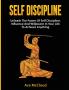Self Discipline: Unleash The Power Of Self Discipline Influence And Willpower In Your Life To Achieve Anything (Powerful Habits & Willpower Boosting Strategies to)