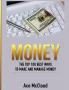 Money: The Top 100 Best Ways To Make And Manage Money (Money Making Ideas Secrets & Strategies for)