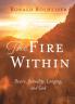 The Fire Within: Desire Sexuality Longing and God