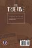 The True Vine: A Comprehensive Study of the Thirty Five Parables Spoken by Christ in Chronological Order