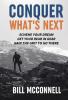 Conquer What's Next: Scheme Your Dream Get Your Rear in Gear Gain the Grit to Go There