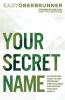 Your Secret Name