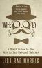 Wifeology: A Field Guide to the Wife In Her Natural Habitat