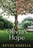 Olivia's Hope: Alive: Yet suspended in time