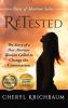 ReTested: The Story of a Post-Abortive Woman Called to Change the Conversation: 1 (Faces of Abortion)