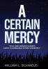 A Certain Mercy: 1