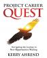 Project Career Quest: Navigating the Journey to New Opportunities Waiting