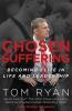 Chosen Suffering: Becoming Elite In Life And Leadership