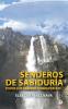 Senderos de sabiduría: Todos los caminos conducen a ti