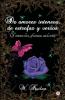 De amores intensos de estrofas y versos: Of intense love of stanzas and verses