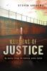 Illusions of Justice: My Journey Through the California Justice System: 1 (Biography)