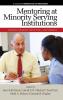 Mentoring at Minority Serving Institutions (MSIs)