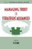 Managing Trust in Strategic Alliances