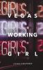 Vegas Working Girl