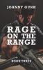 Rage On The Range