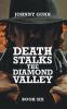 Death Stalks The Diamond Valley