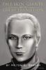 PALE SKIN GIANTS and the GREAT TRANSITION