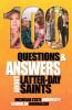 100 Questions and Answers About Latter-day Saints the Book of Mormon beliefs practices history and politics