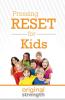 Pressing Reset for Kids: 2