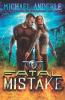 Fatal Mistake: An Urban Fantasy Action Adventure: 11 (The Unbelievable Mr. Brownstone)