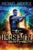 The Horsemen Gather: An Urban Fantasy Action Adventure: 17 (The Unbelievable Mr. Brownstone)