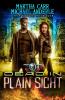 Dead In Plain Sight: An Urban Fantasy Action Adventure: 4 (I Fear No Evil)