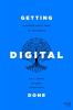 Getting Digital Done