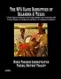 The WPA Slave Narratives of Oklahoma & Texas: A Folk History of Slavery in the United States From Interviews with Former Slaves. An Original Compilation.