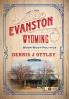 Evanston Wyoming Volume 2
