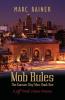 Mob Rules