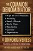 The Common Denominator is Unforgiveness: Process to Forgiveness