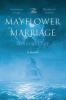The Mayflower Marriage