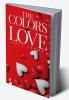 The Colors of Love